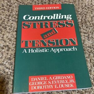 Vintage, Third Edition Controlling Stress and Tension: A holistic approach
